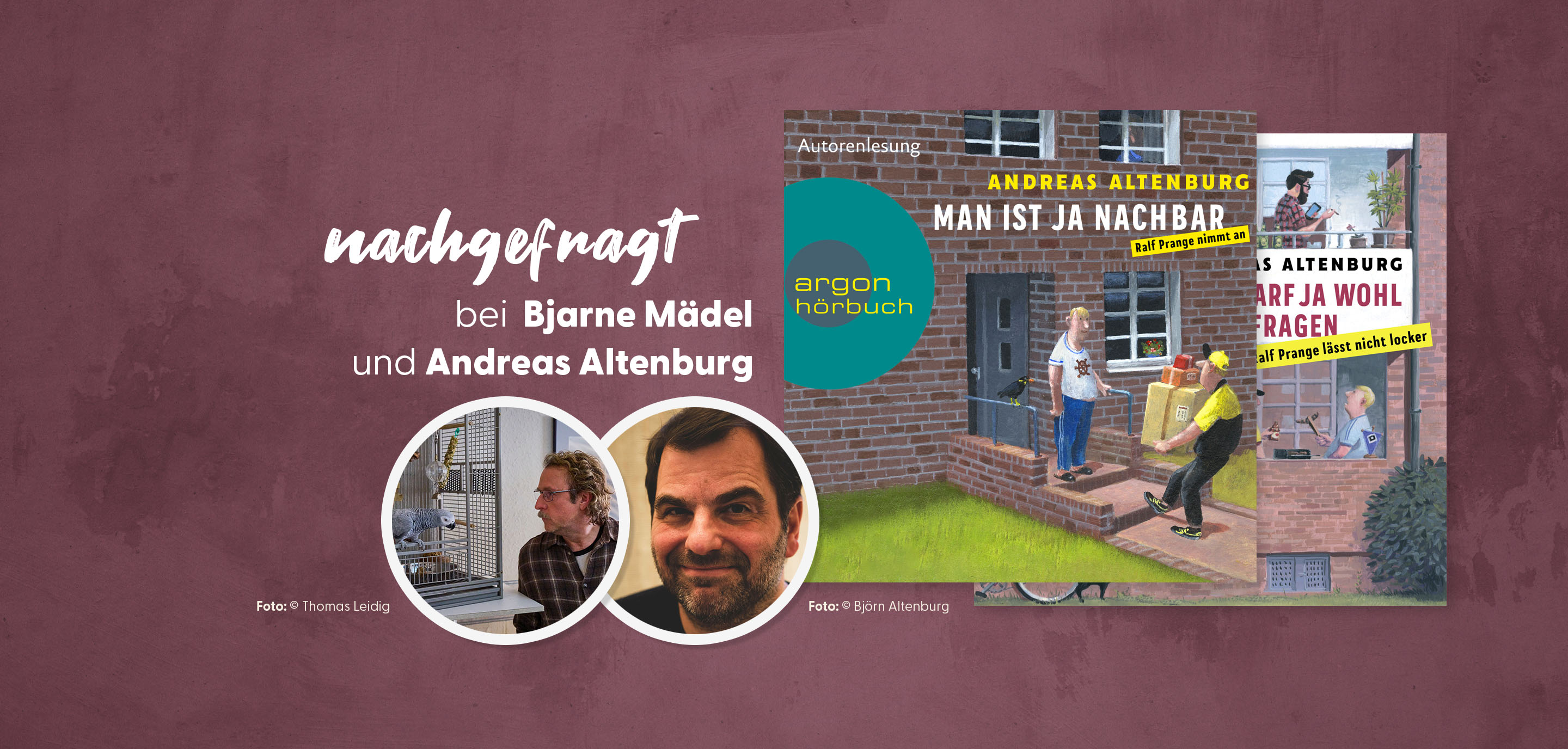 nachgefragt bei Bjarne Mädel und Andreas Altenburg zu »Prange